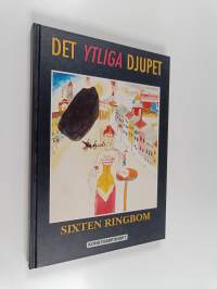 Det ytliga djupet : essäer om den abstrakta konsten och dess förhistoria