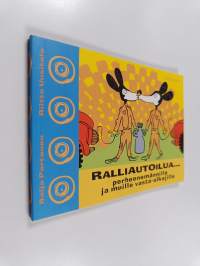 Ralliautoilua... perheenemännille ja muille vasta-alkajille : (lyhyt oppimäärä)