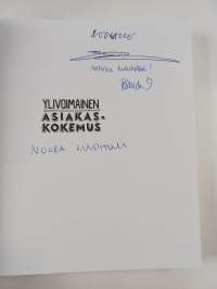 Ylivoimainen asiakaskokemus : työkalupakki (signeerattu, tekijän omiste)