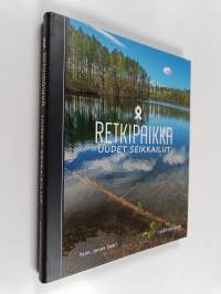 Retkipaikka : uudet seikkailut