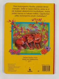 Haukku seikkailee metsässä