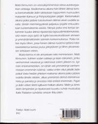 Juoksuhautojen jälkeen, 1997. Tarinassa yhtäläisyyksiä Päätalon ja Riitu-äidin suhteeseen.
