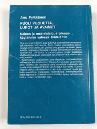 Puoli vuodetta, lukot ja avaimet : nainen ja maalaistalous oikeuskäytännön valossa 1660-1710