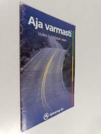 Aja varmasti : uuden kuljettajan opas