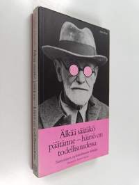 Älkää säätäkö päätänne - häiriö on todellisuudessa : suomalaisen psykokulttuurin kritiikki
