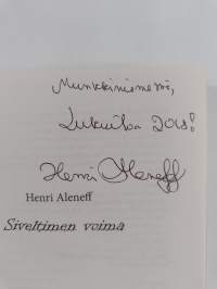 Siveltimen voima (signeerattu, tekijän omiste)