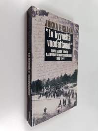 En kyyneltä vuodattanut : olavi laihon elämän kahdeksantoista vuodenaikaa 1940-1944