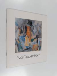 Eva Cederström : 1960-1980-luku = Eva Cederström : 1960-1980-talet