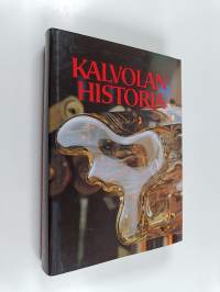 Kalvolan historia, 2 - Autonomian aika ja itsenäisyyden aika
