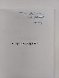 Kuljen veräjästä : runoja (tekijän omiste)