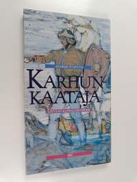 Karhunkaataja : Latvian kansallissankari