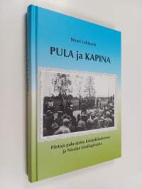 Pula ja kapina : piirtoja pula-ajasta kalajokilaaksossa ja nivalan konikapinasta