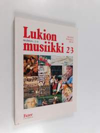 Musica L2-3 : Lukion musiikki 2-3 - lukion toisen ja kolmannen luokan musiikin oppikirja
