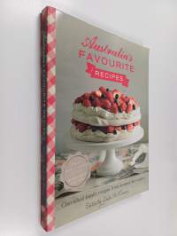 Australia&#039;s Favourite Recipes - Cherished Family Recipes from Around the Country