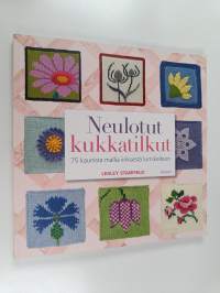 Neulotut kukkatilkut : 75 kaunista mallia iiriksestä lumikelloon