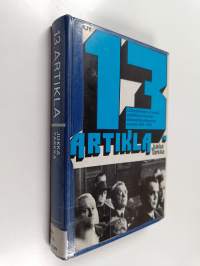 13 artikla : suomen sotasyyllisyyskysymys ja liittoutuneiden sotarikospolitiikka vuosina 1944-1946