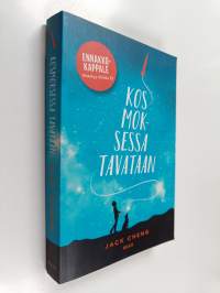Kosmoksessa tavataan