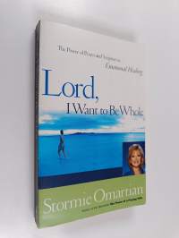 Lord, i want to be whole