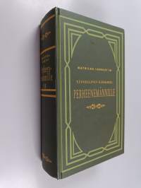 Täydellinen käsikirja perheenemännille 2- Perheenemännille