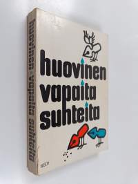 Vapaita suhteita : valitut erikoiset