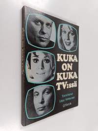 Kuka on kuka tv:ssä
