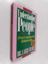 Understanding People - Deep Longings for Relationship