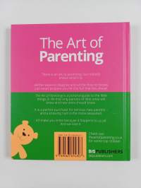 The Art of Parenting : The Things They Don&#039;t Tell You