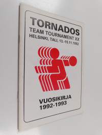 Tornados Team Tournament XVII : Helsinki, Tali, 13.-15.11.1992. Tornados vuosikirja 1992-1993