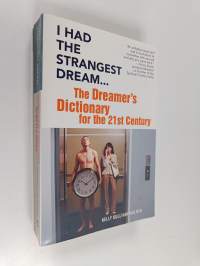 I Had the Strangest Dream... - The Dreamer&#039;s Dictionary for the 21st Century