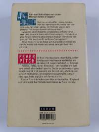 High fidelity - Fever pitch : en i laget