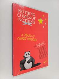 Nothing Comes of Nothing : A Treasury of Chinese Mini-stories