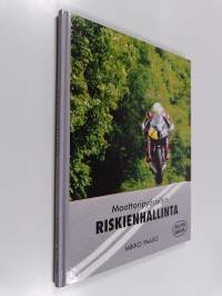 Moottoripyöräilyn riskienhallinta