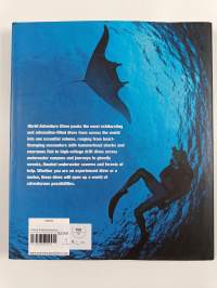 World adventure dives : the world&#039;s most exciting wreck, cave, shark and big fish dives