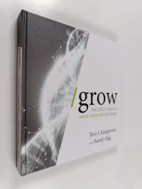 Grow : the CEO&#039;s guide to smart leadership by design
