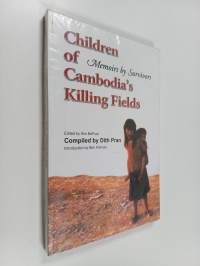 Children of Cambodia&#039;s Killing Fields - Memoirs by Survivors