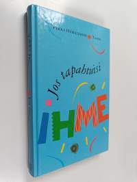 Jos tapahtuisi ihme (signeerattu)