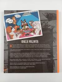 Oikea valinta : pelastaa monta koiraa ja omistajaa