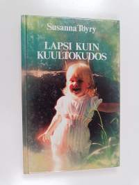 Lapsi kuin kuultokudos