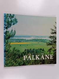 Pälkäne (signeerattu, tekijän omiste)