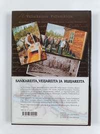 Sankareita, veijareita ja huijareita : Lapin kullankaivajien tarina