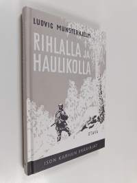 Rihlalla ja haulikolla