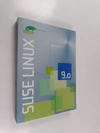 Suse linux 9.0 : user guide
