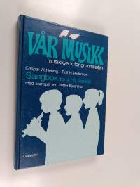 Vår musikk : sangbok for 4.-6. skoleår