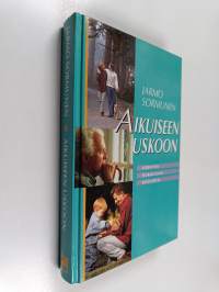Aikuiseen uskoon : Korintton seurakunnan kasvukipuja