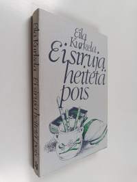 Ei siruja heitetä pois