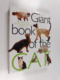 Giant book of the cat : the complete guide for choosing and caring for your cat