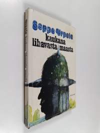 Kaukana lihavasta maasta