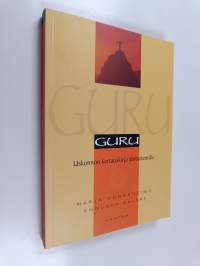 Guru : uskonnon kertauskirja abiturienteille
