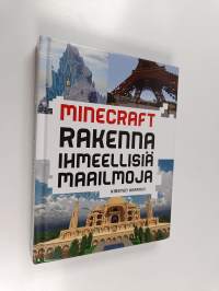 Minecraft : rakenna ihmeellisiä maailmoja