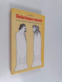 Antikristuksen apostolit : Jumalan kuoleman teologia Nietzschestä Spongiin